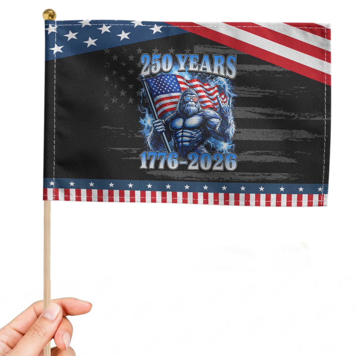 Bigfoot 250th Anniversary America Patriotic Handheld Flag 250 Years Of Freedom 4th July 1776 2026 Flag