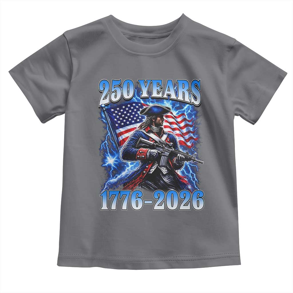 250th Anniversary Yankee Spirit Toddler T Shirt 1776 2026 Patriotic Tactical Minuteman US Flag