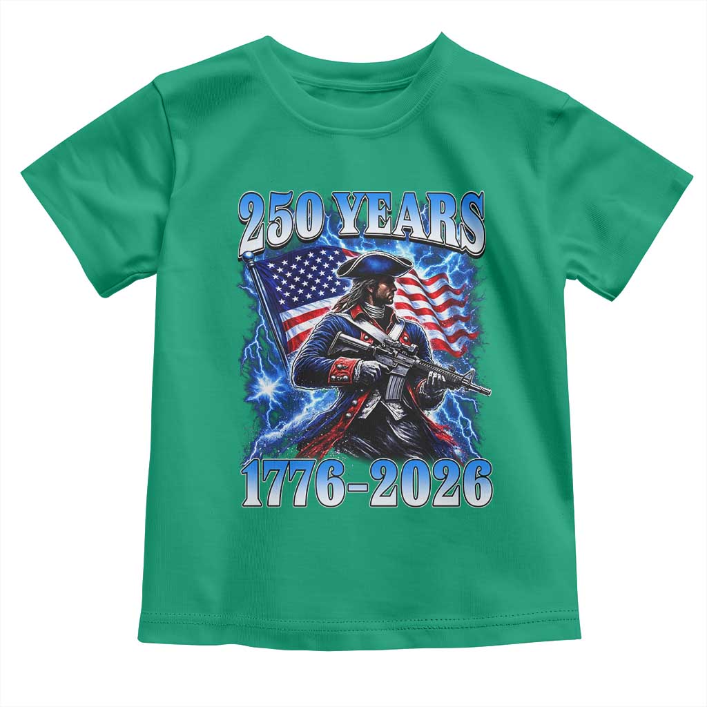 250th Anniversary Yankee Spirit Toddler T Shirt 1776 2026 Patriotic Tactical Minuteman US Flag