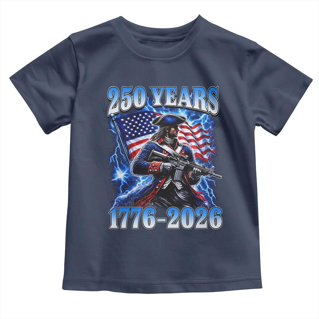 250th Anniversary Yankee Spirit Toddler T Shirt 1776 2026 Patriotic Tactical Minuteman US Flag