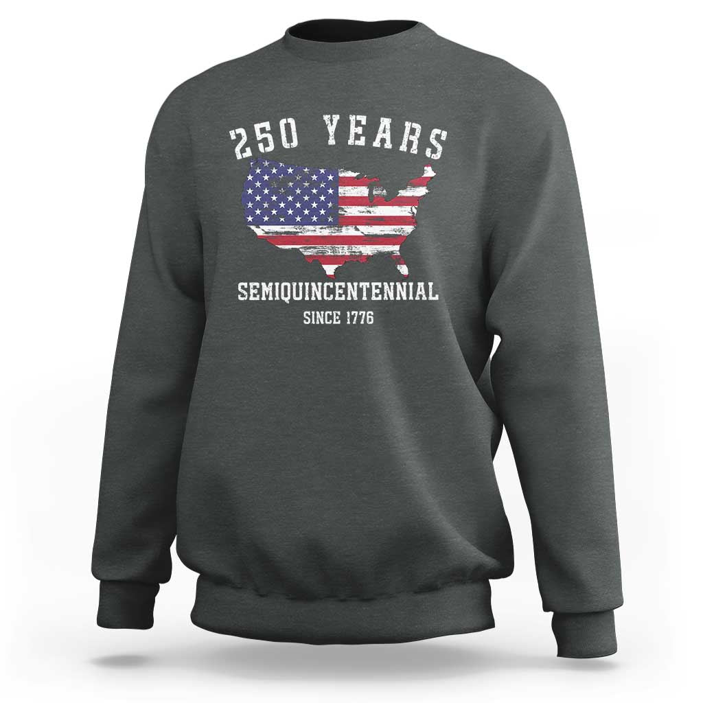 USA 250th Anniversary Sweatshirt United States Semiquincentennial 1776 2026 Patriotic Independence Day