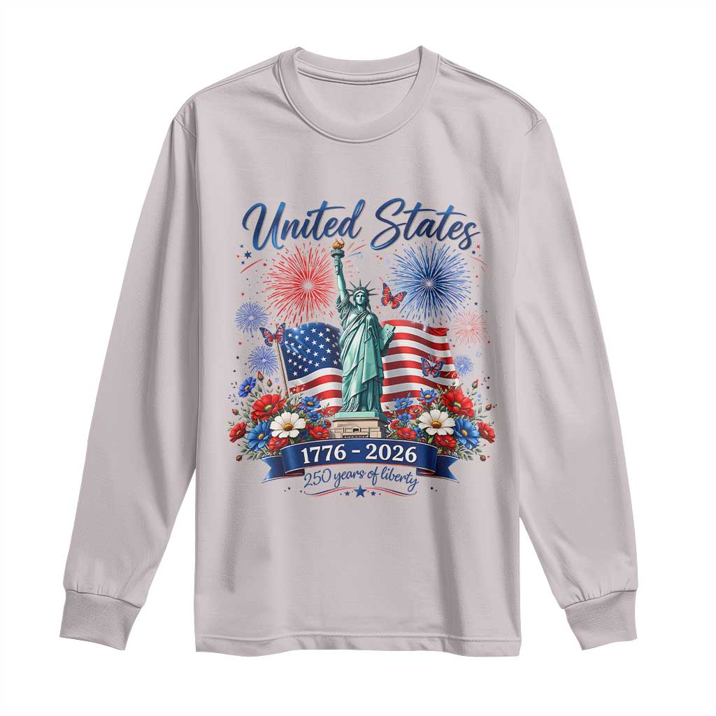 250th Anniversary USA Long Sleeve Shirt Patriotic Liberty Floral 250 Years American 4th July 1776 2026