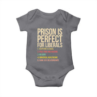 Prison Is Perfect For Liberals Baby Onesie Funny Anti Liberal Quote Satire Statement Subtle FDT Political Humor