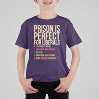 Prison Is Perfect For Liberals T Shirt For Kid Funny Anti Liberal Quote Satire Statement Subtle FDT Political Humor