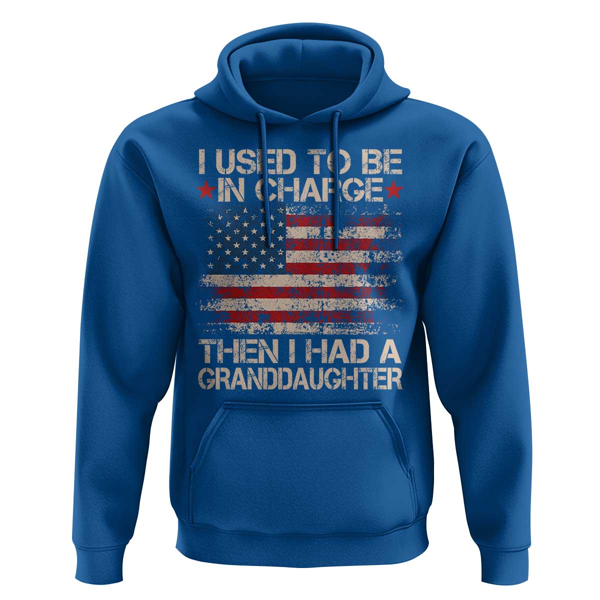 I Used To Be in Charge Then I Had A Granddaughter Hoodie Fathers Day Grandpa Gift American Flag