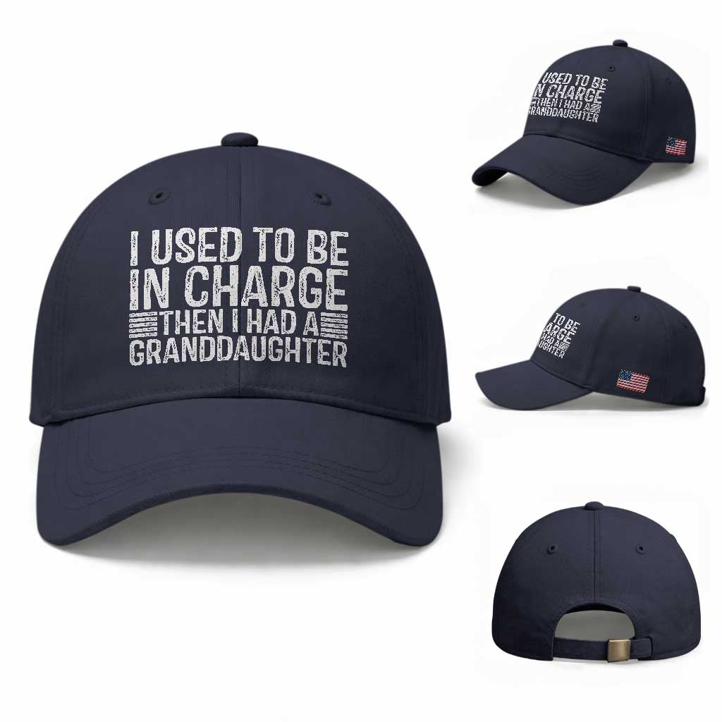 I Used To Be in Charge Then I Had A Granddaughter Baseball Cap Father's Day Grandpa Gift