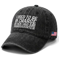 I Used To Be in Charge Then I Had A Granddaughter Washed Cotton Baseball Cap Father's Day Grandpa Gift