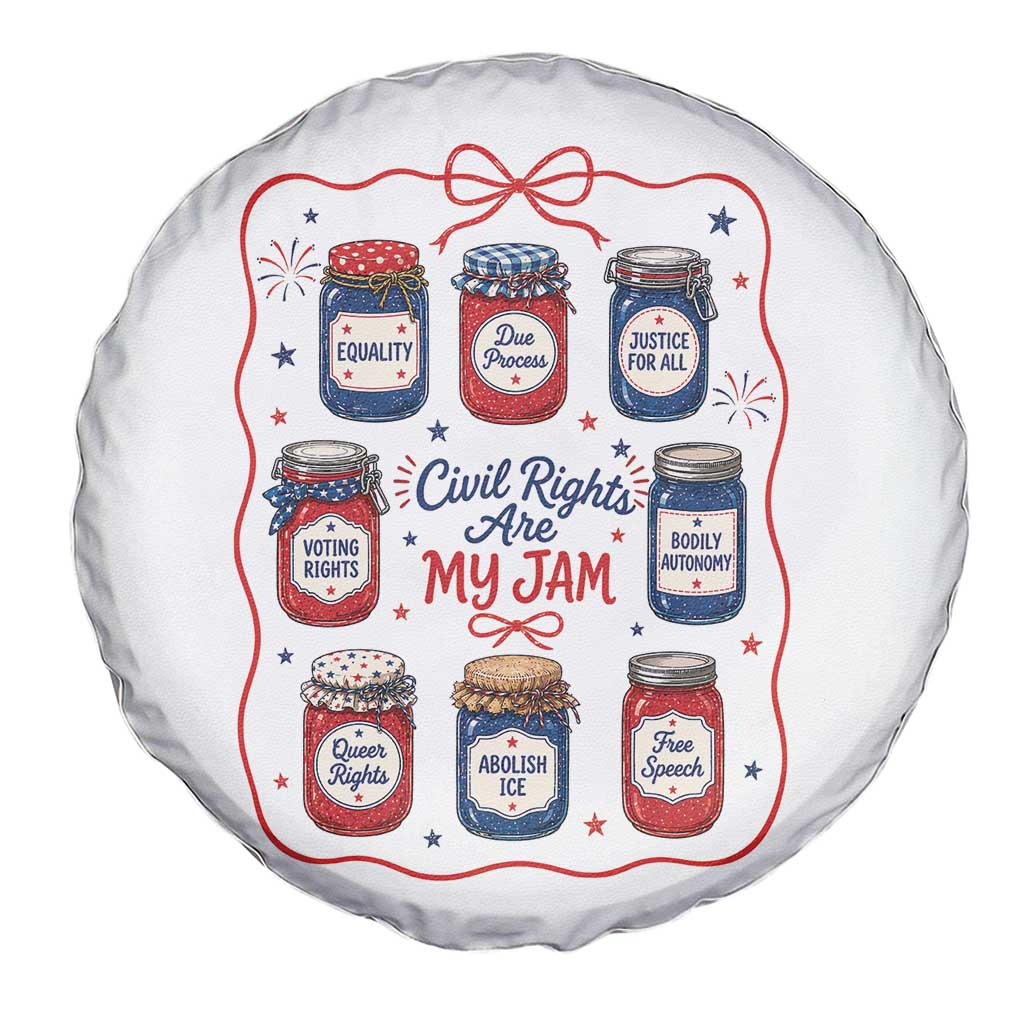 Civil Rights Are My Jam Spare Tire Cover Liberal Values 4th Of July Equal Rights Feminist LGBT Ally