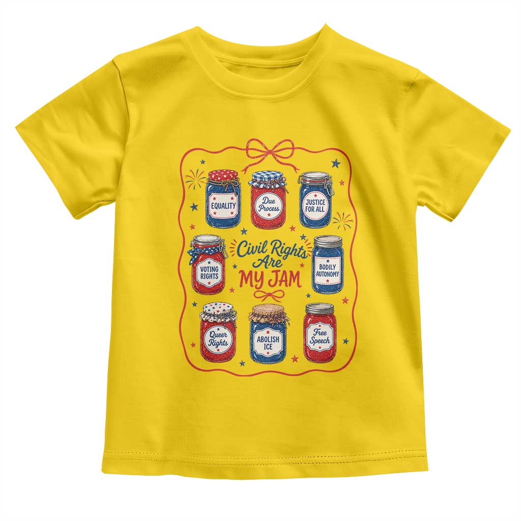 Civil Rights Are My Jam Toddler T Shirt Liberal Values 4th Of July Equal Rights Feminist LGBT Ally