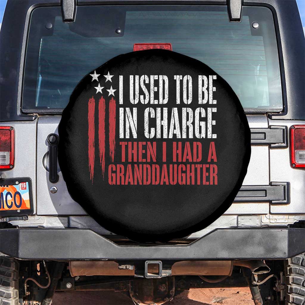 I Used To Be in Charge Then I Had A Granddaughter Spare Tire Cover Funny Saying Gag Gift Birthday Grandpa Fathers Day US Flag