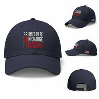 I Used To Be in Charge Then I Had A Granddaughter Baseball Cap Funny Saying Gag Gift Birthday Grandpa Fathers Day US Flag