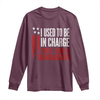 I Used To Be in Charge Then I Had A Granddaughter Long Sleeve Shirt Funny Saying Gag Gift Birthday Grandpa Fathers Day US Flag