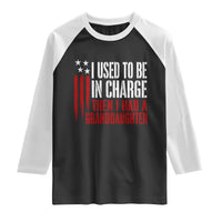 I Used To Be in Charge Then I Had A Granddaughter Raglan Shirt Funny Saying Gag Gift Birthday Grandpa Fathers Day US Flag