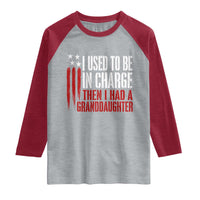 I Used To Be in Charge Then I Had A Granddaughter Raglan Shirt Funny Saying Gag Gift Birthday Grandpa Fathers Day US Flag