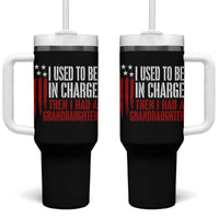 I Used To Be in Charge Then I Had A Granddaughter Tumbler With Handle Funny Saying Gag Gift Birthday Grandpa Fathers Day US Flag