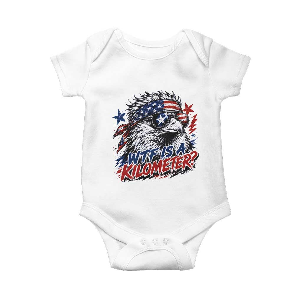 Funny 4th Of July WTF Is A Kilometer Baby Onesie Vintage USA Meme Patriotic Eagle Humor Independence Day