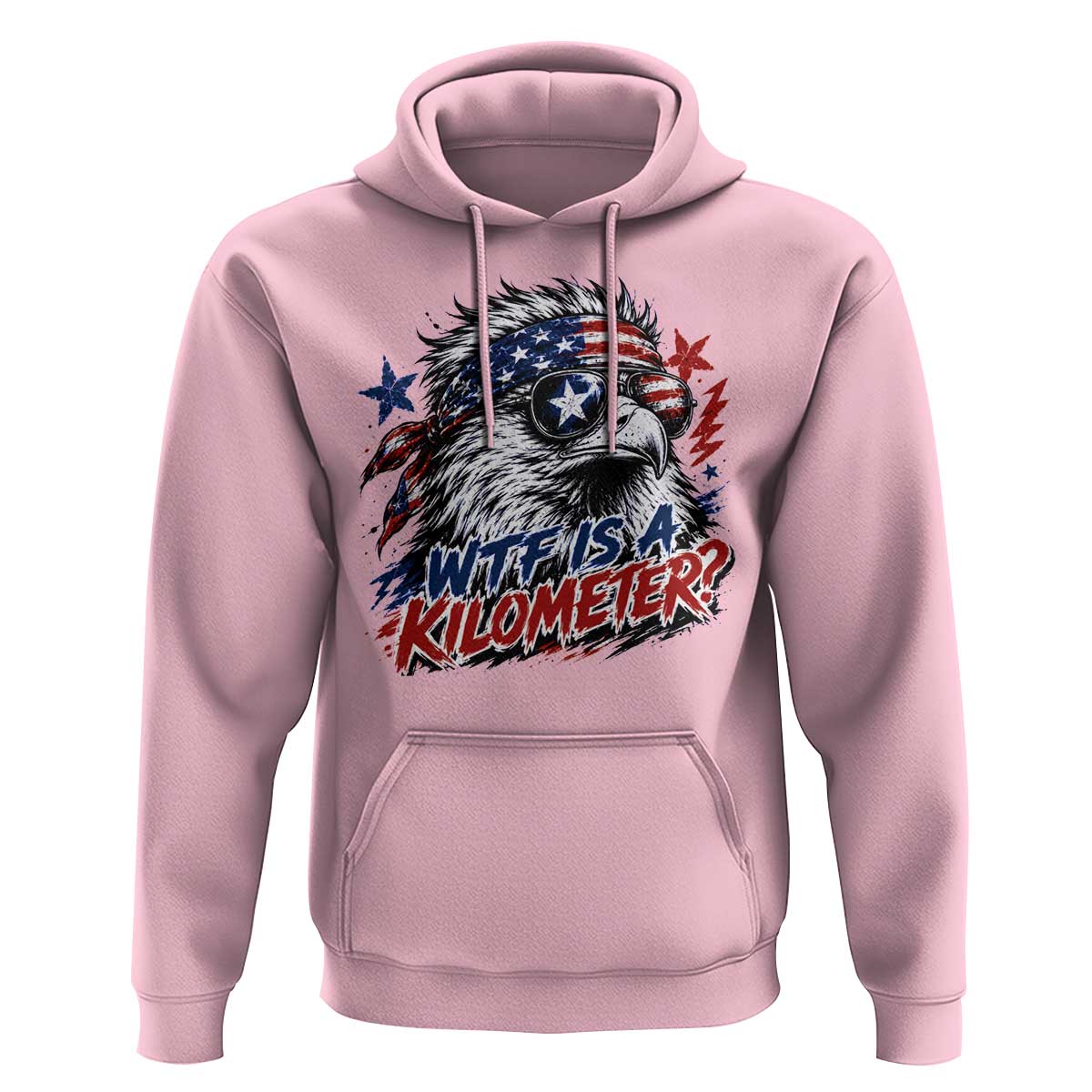 Funny 4th Of July WTF Is A Kilometer Hoodie Vintage USA Meme Patriotic Eagle Humor Independence Day