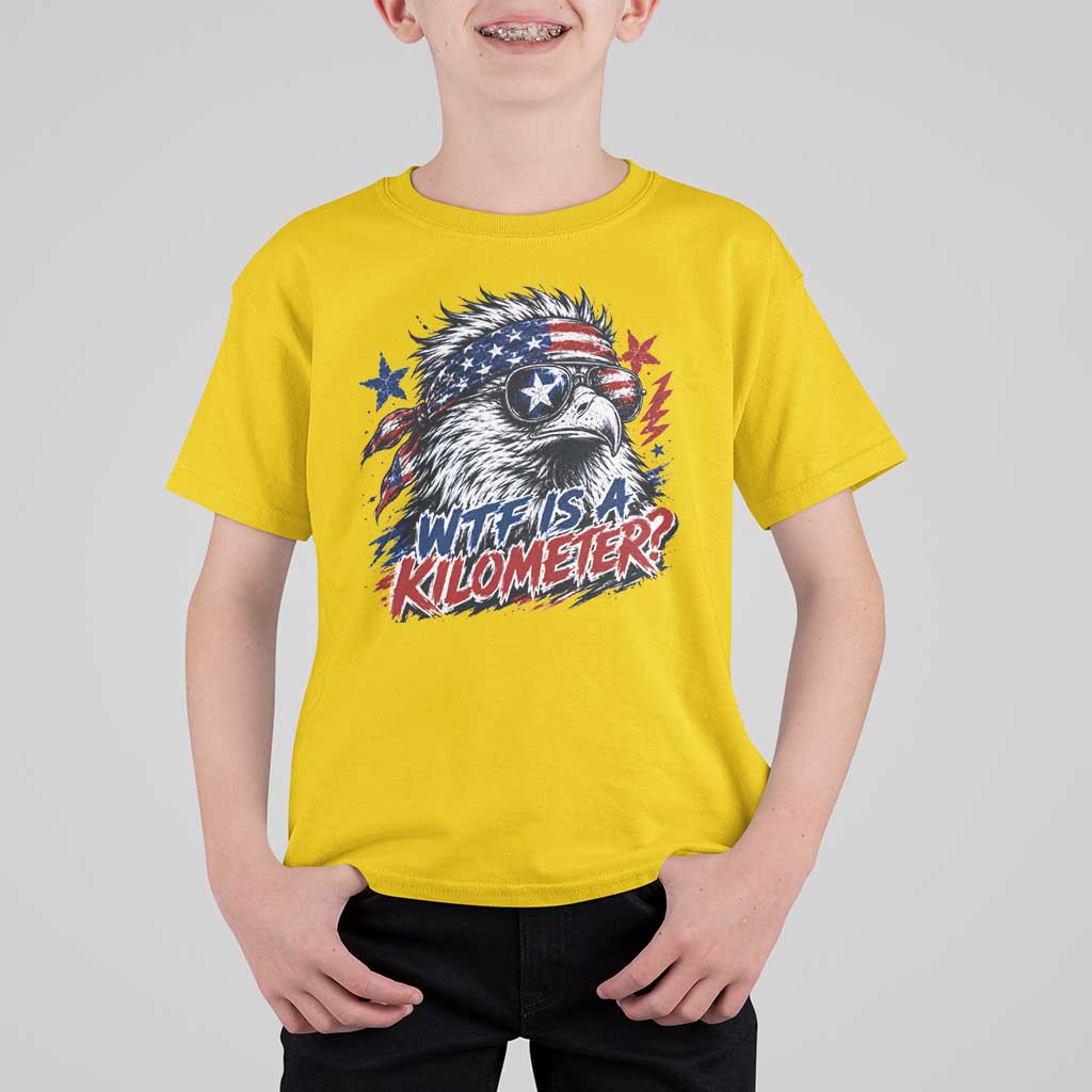 Funny 4th Of July WTF Is A Kilometer T Shirt For Kid Vintage USA Meme Patriotic Eagle Humor Independence Day