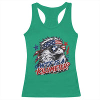 Funny 4th Of July WTF Is A Kilometer Racerback Tank Top Vintage USA Meme Patriotic Eagle Humor Independence Day