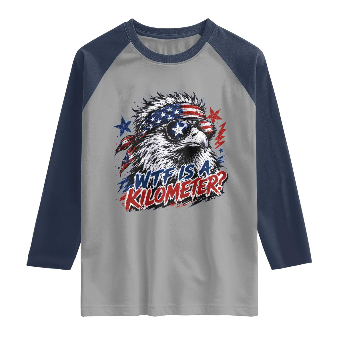 Funny 4th Of July WTF Is A Kilometer Raglan Shirt Vintage USA Meme Patriotic Eagle Humor Independence Day