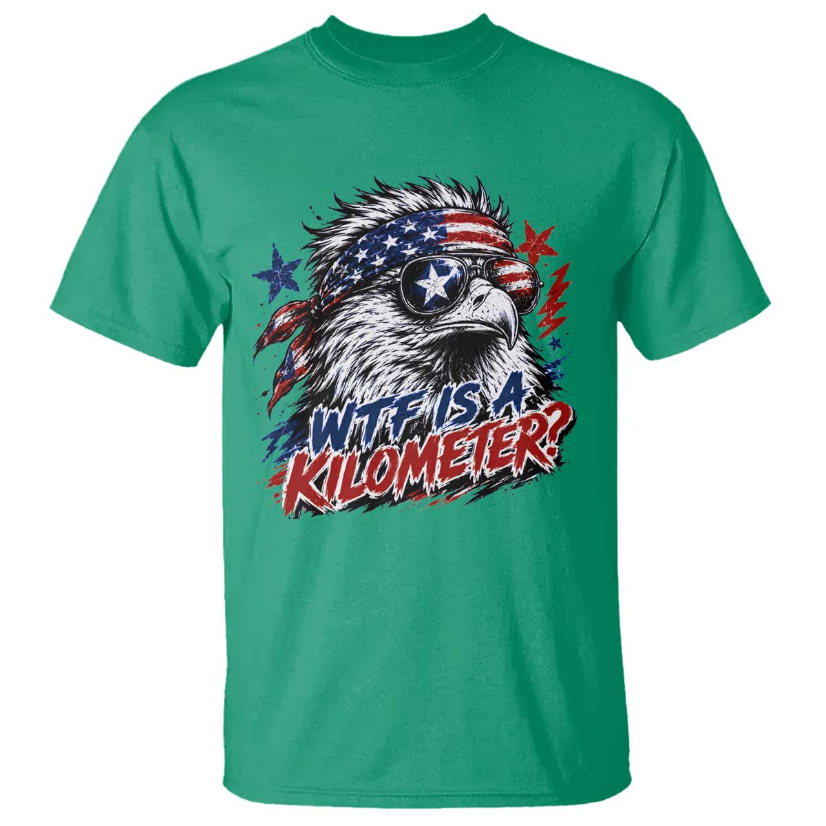 Funny 4th Of July WTF Is A Kilometer T Shirt Vintage USA Meme Patriotic Eagle Humor Independence Day