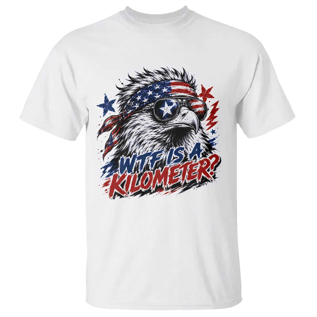 Funny 4th Of July WTF Is A Kilometer T Shirt Vintage USA Meme Patriotic Eagle Humor Independence Day