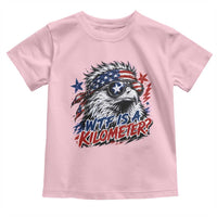 Funny 4th Of July WTF Is A Kilometer Toddler T Shirt Vintage USA Meme Patriotic Eagle Humor Independence Day