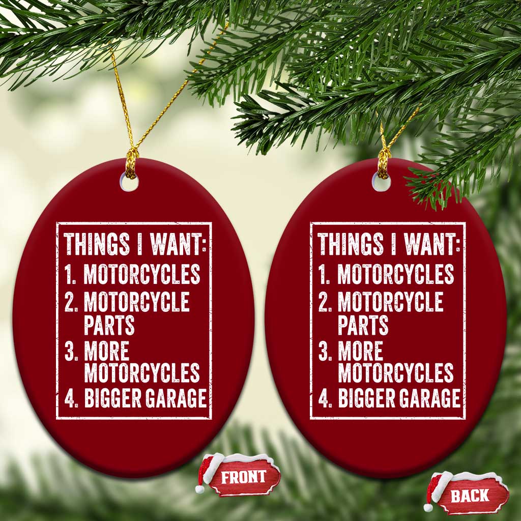 Funny Motorcycle Lovers Ceramic Ornament Things I Want Vintage Garage Graphic Bikers Club