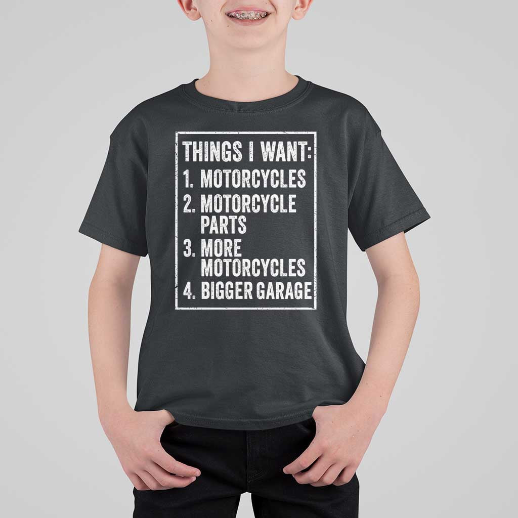 Funny Motorcycle Lovers T Shirt For Kid Things I Want Vintage Garage Graphic Bikers Club