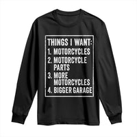Funny Motorcycle Lovers Long Sleeve Shirt Things I Want Vintage Garage Graphic Bikers Club