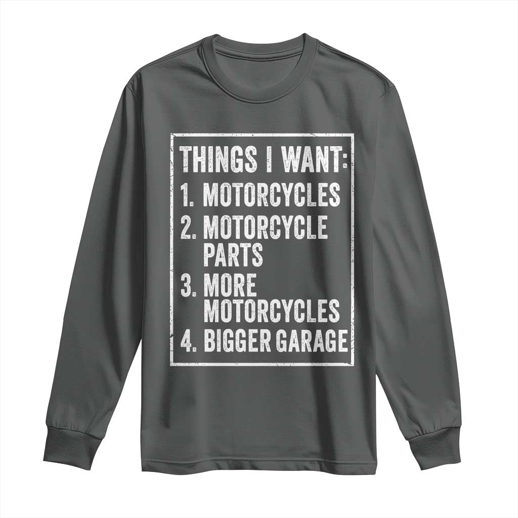 Funny Motorcycle Lovers Long Sleeve Shirt Things I Want Vintage Garage Graphic Bikers Club