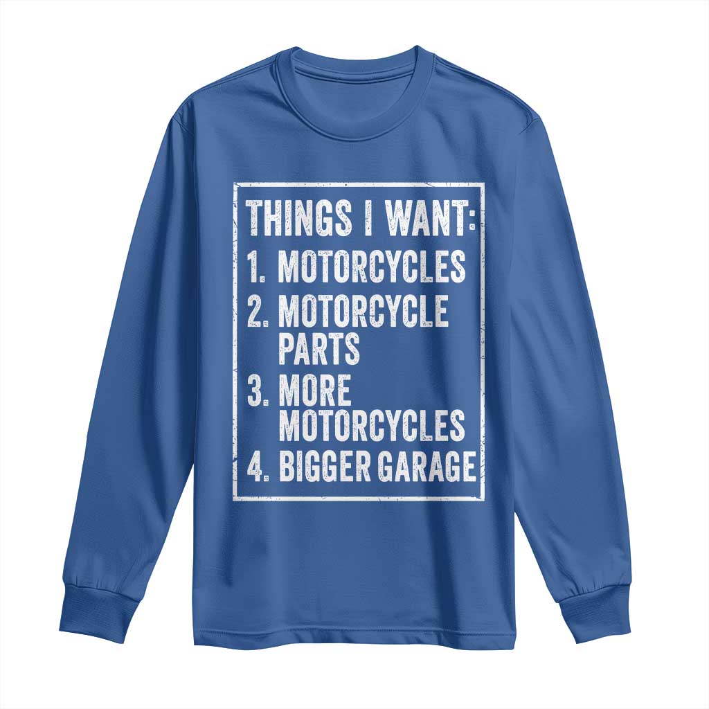 Funny Motorcycle Lovers Long Sleeve Shirt Things I Want Vintage Garage Graphic Bikers Club