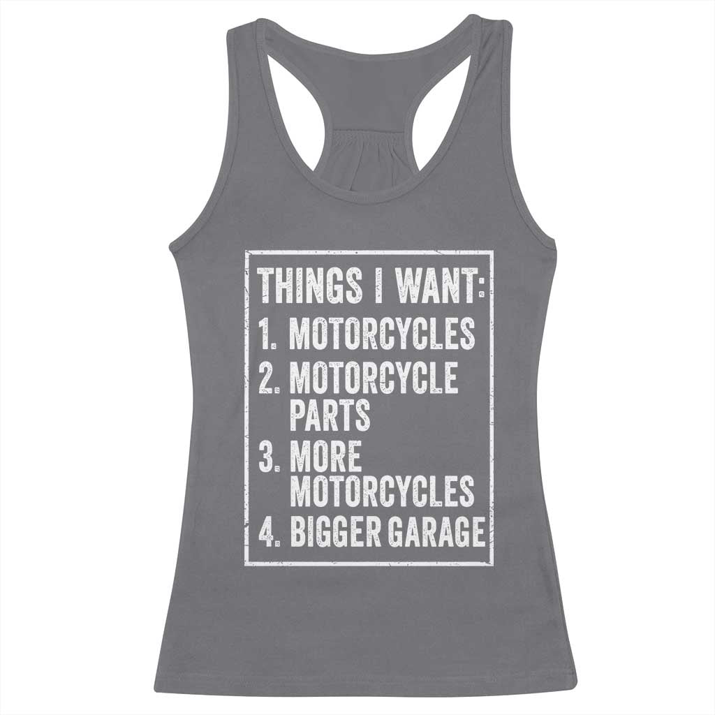 Funny Motorcycle Lovers Racerback Tank Top Things I Want Vintage Garage Graphic Bikers Club