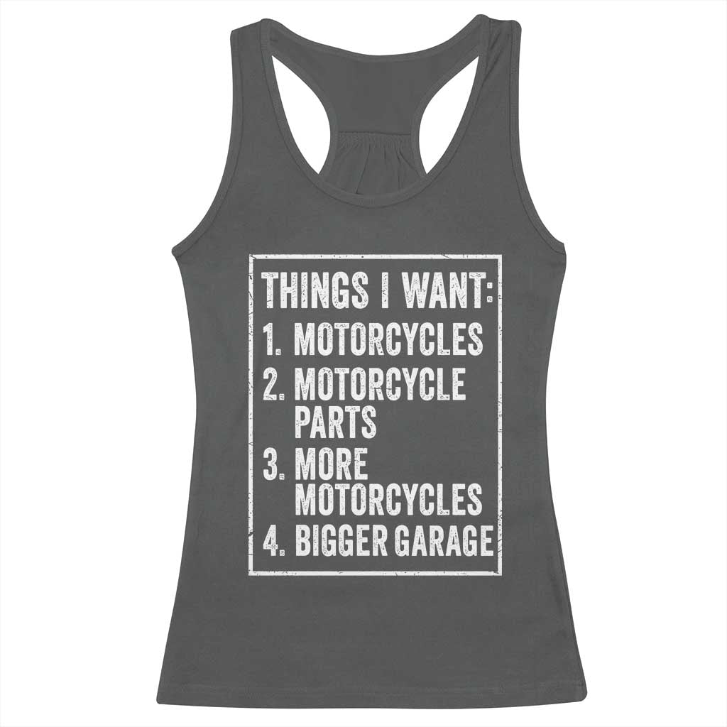 Funny Motorcycle Lovers Racerback Tank Top Things I Want Vintage Garage Graphic Bikers Club