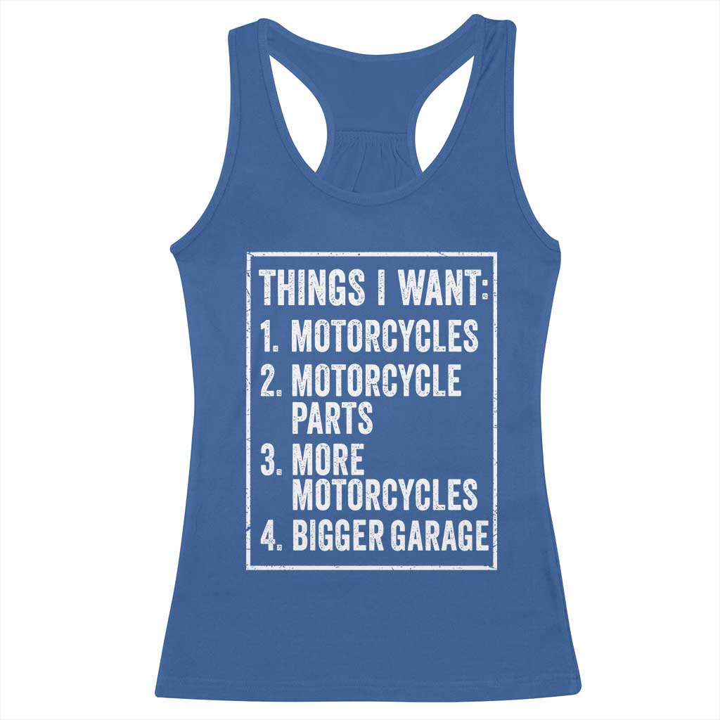 Funny Motorcycle Lovers Racerback Tank Top Things I Want Vintage Garage Graphic Bikers Club