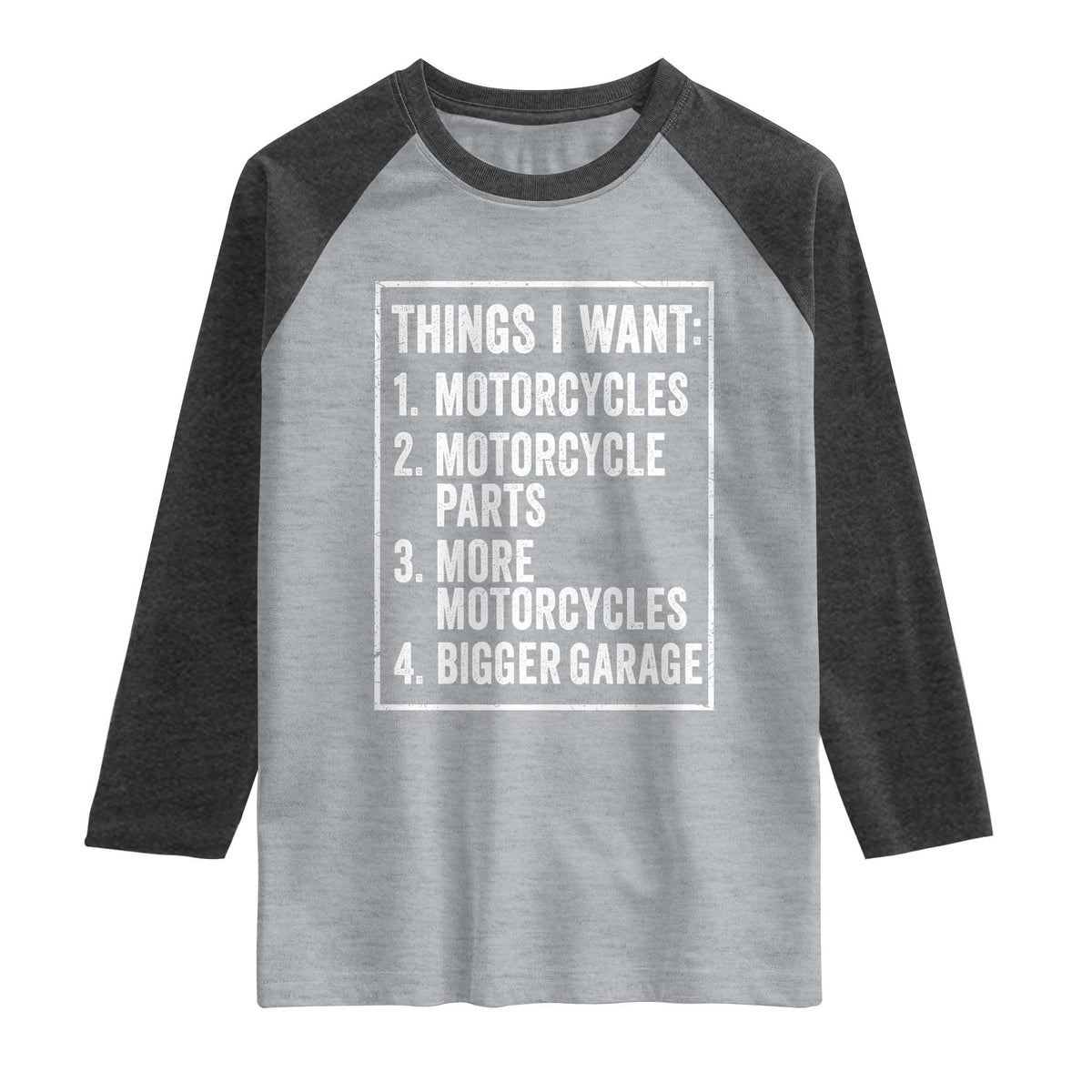 Funny Motorcycle Lovers Raglan Shirt Things I Want Vintage Garage Graphic Bikers Club