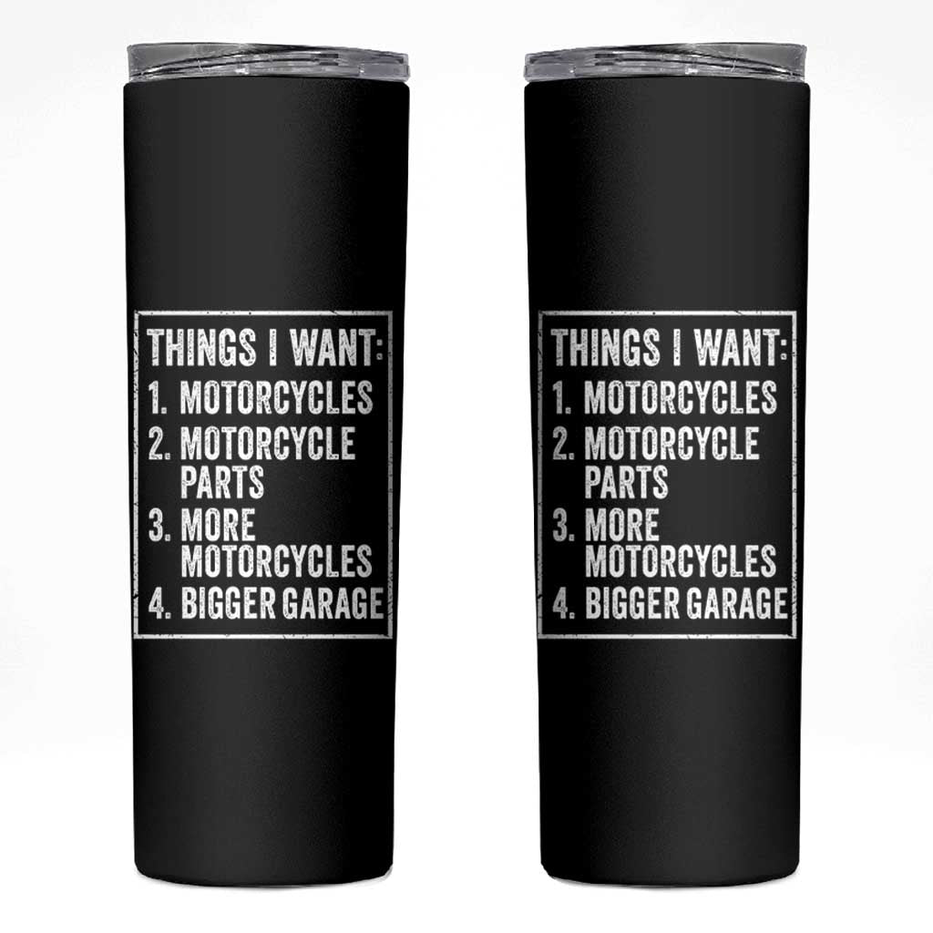 Funny Motorcycle Lovers Skinny Tumbler Things I Want Vintage Garage Graphic Bikers Club