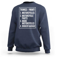 Funny Motorcycle Lovers Sweatshirt Things I Want Vintage Garage Graphic Bikers Club