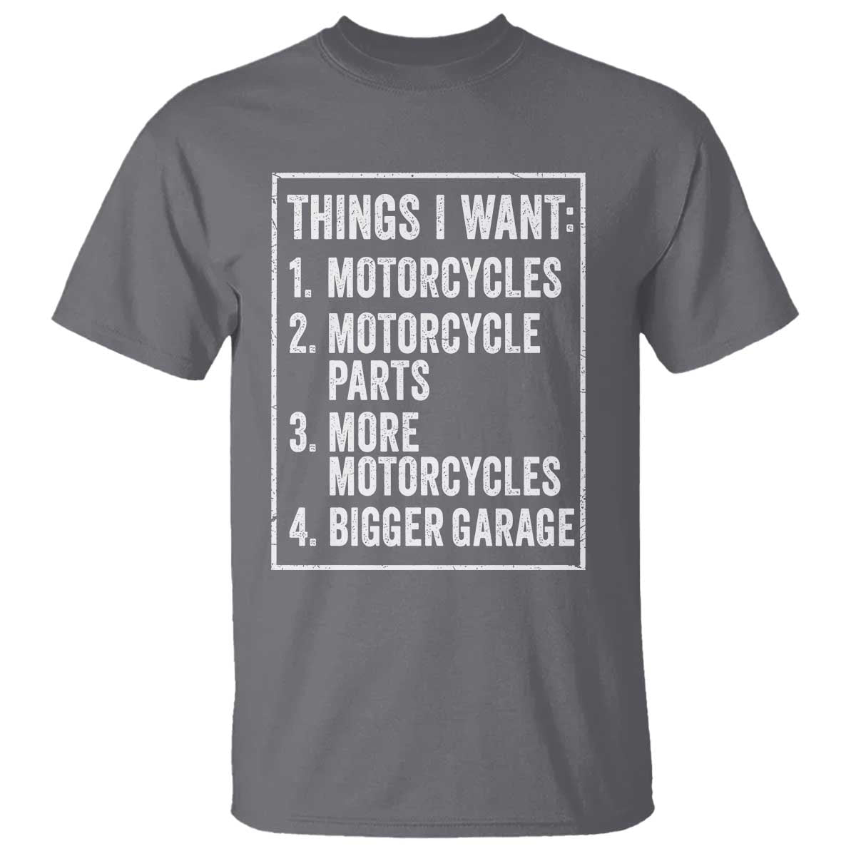 Funny Motorcycle Lovers T Shirt Things I Want Vintage Garage Graphic Bikers Club