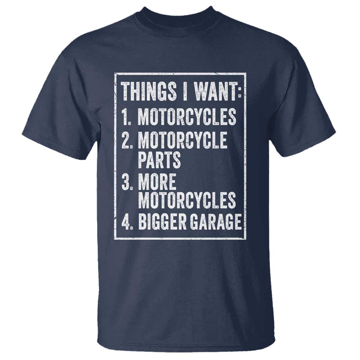 Funny Motorcycle Lovers T Shirt Things I Want Vintage Garage Graphic Bikers Club