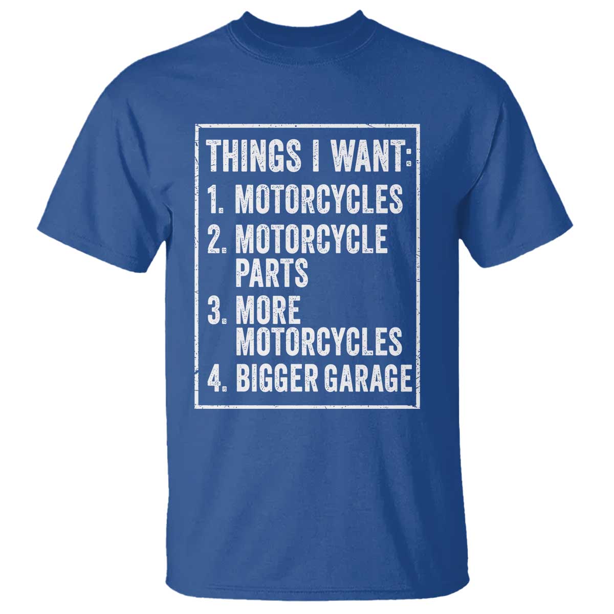 Funny Motorcycle Lovers T Shirt Things I Want Vintage Garage Graphic Bikers Club