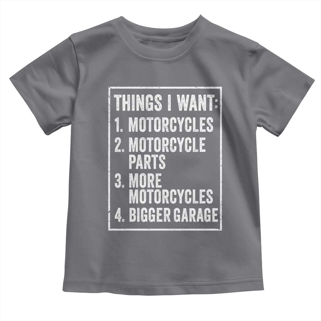 Funny Motorcycle Lovers Toddler T Shirt Things I Want Vintage Garage Graphic Bikers Club