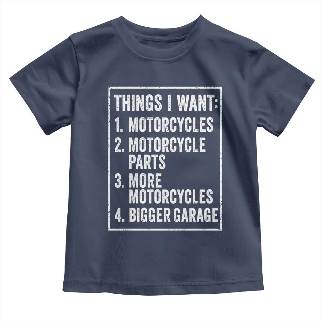 Funny Motorcycle Lovers Toddler T Shirt Things I Want Vintage Garage Graphic Bikers Club