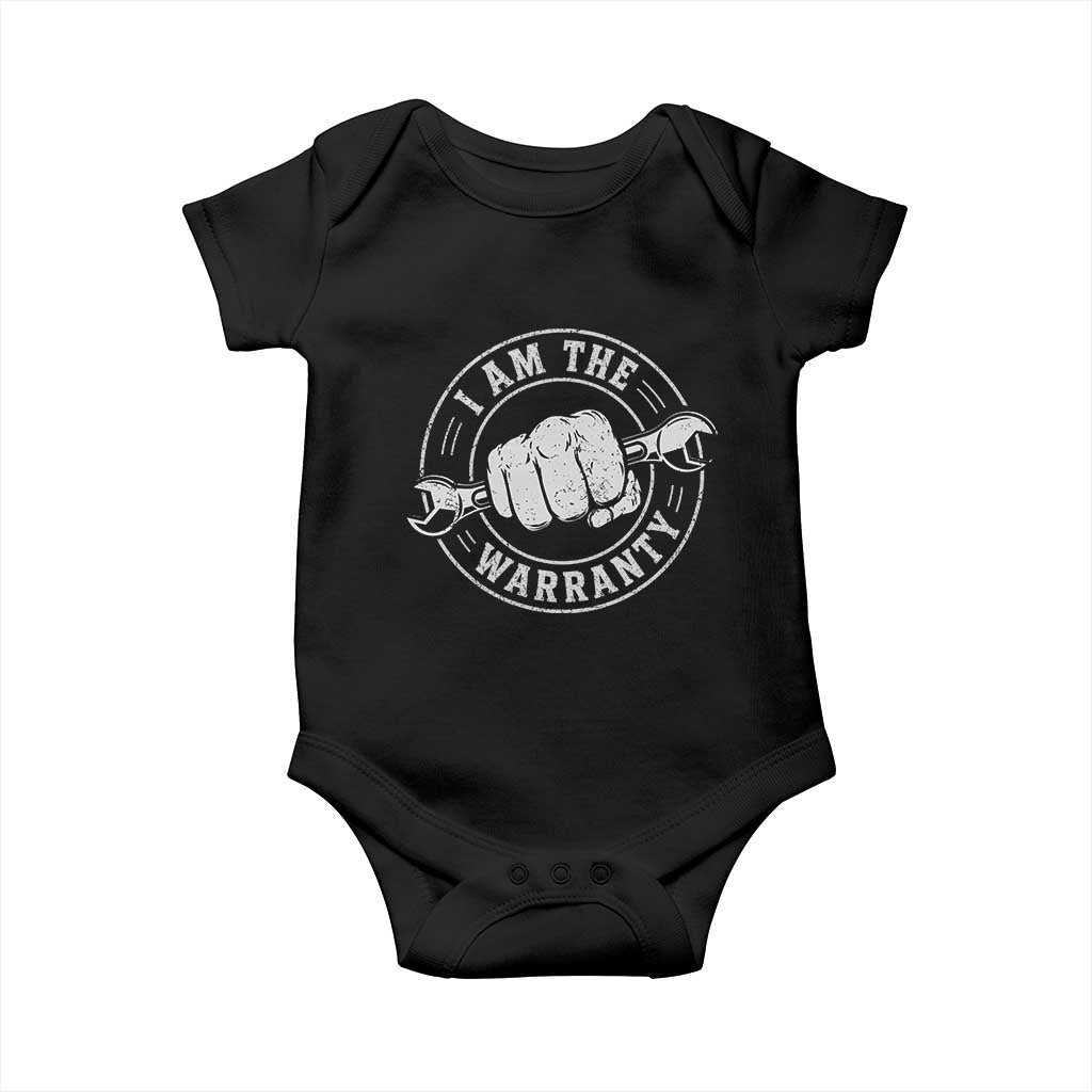 I Am The Warranty Mechanic Baby Onesie Car Repair Guy Funny Handyman Distressed Graphic