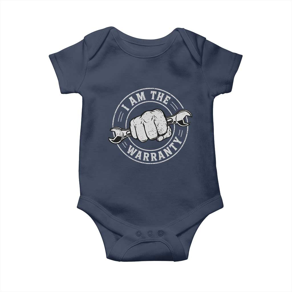 I Am The Warranty Mechanic Baby Onesie Car Repair Guy Funny Handyman Distressed Graphic