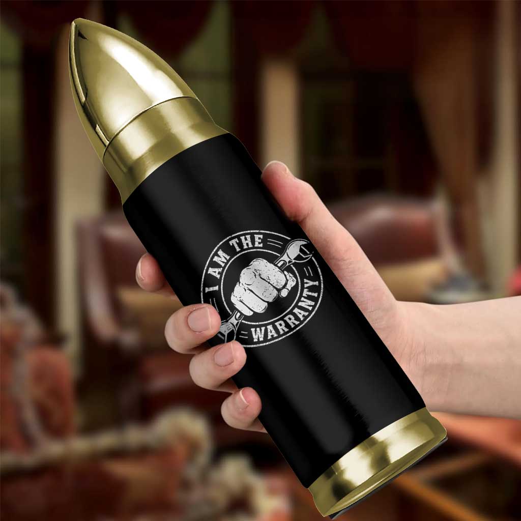 I Am The Warranty Mechanic Bullet Tumbler Car Repair Guy Funny Handyman Distressed Graphic