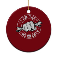 I Am The Warranty Mechanic Ceramic Ornament Car Repair Guy Funny Handyman Distressed Graphic