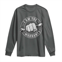 I Am The Warranty Mechanic Long Sleeve Shirt Car Repair Guy Funny Handyman Distressed Graphic