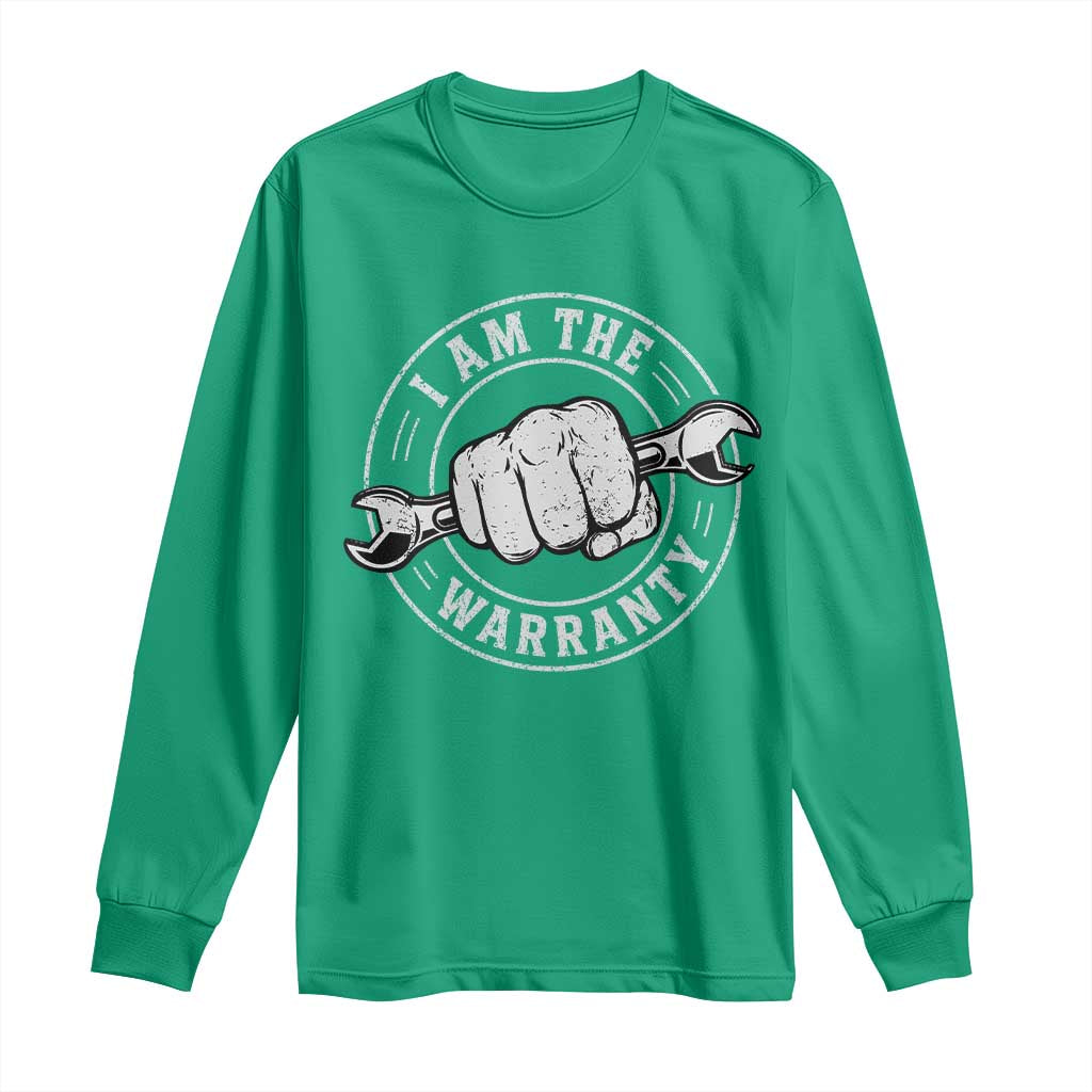 I Am The Warranty Mechanic Long Sleeve Shirt Car Repair Guy Funny Handyman Distressed Graphic