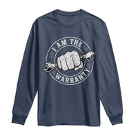 I Am The Warranty Mechanic Long Sleeve Shirt Car Repair Guy Funny Handyman Distressed Graphic